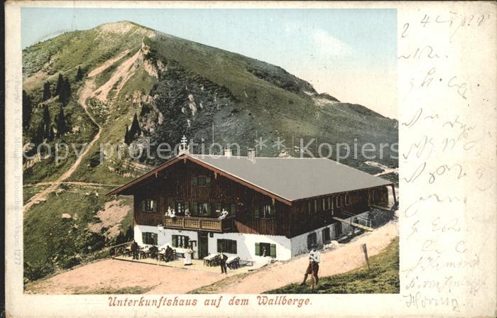 Tegernsee Bayern Unterkunftshaus auf dem Wallberge