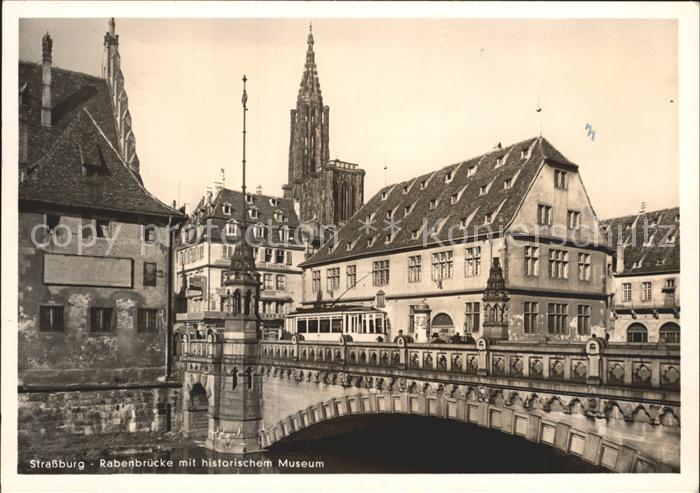 Strassburg Elsass Rabenbruecke mit historischem Museum