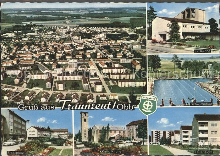 Traunreut Fliegeraufnahme Ev Kirche Schwimmbad Kath Kirche Stadtplatz