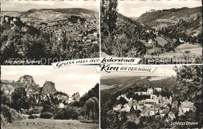 Kirn Nahe Lederstadt Schloesser Wartenstein und Dhaun mit Kallenfels und Kyrburg