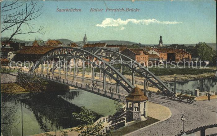 SAARBRueCKEN Saarland Kaiser Friedrich Bruecke