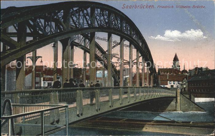 SAARBRueCKEN Saarland Friedrich Wilhelm Bruecke