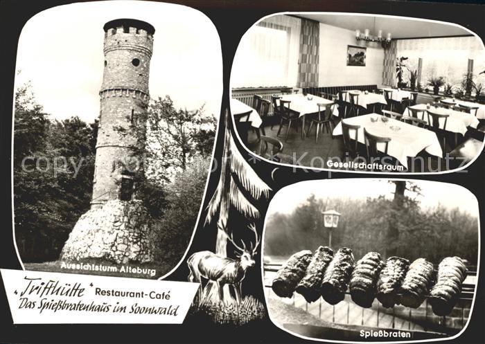 Soonwald Trifthuette Restaurant Cafe Aussichtsturm Alteburg