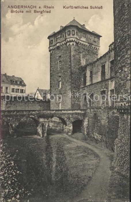 Andernach Bruecke mit Bergfried Kurfuerstl Schloss