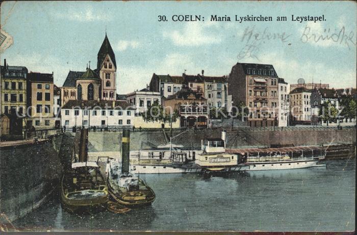 Coeln Rhein Maria Lyskirchen am Leystapel