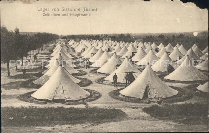 Sissonne Aisne Lager und Haupwache Zelte