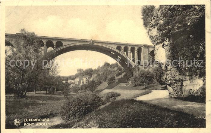 LUXEMBOURG  Luxemburg Pont Adolphe