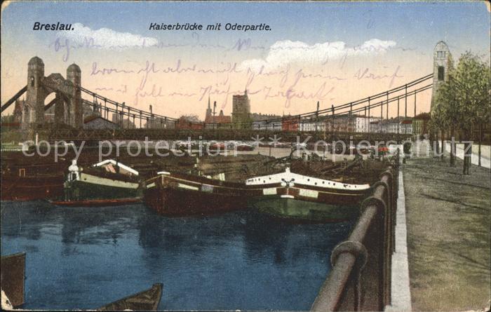 Breslau Niederschlesien Kaiserbruecke mit Oderpartie