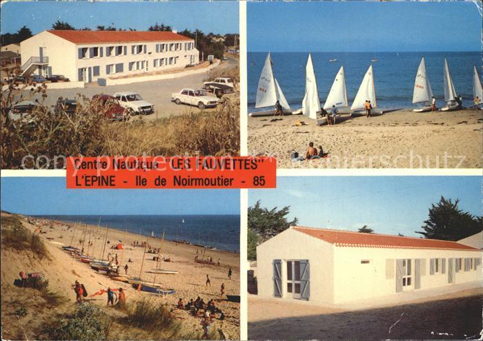 Ile de Noirmoutier Centre Nautique Les Fauvettes L'Epine