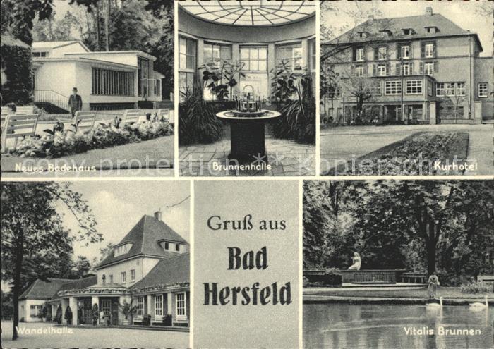 Bad Hersfeld Neues Badehaus Brunnehalle Kurhotel Wandelhalle Vitalis Brunnen