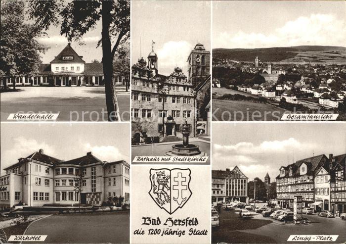 Bad Hersfeld Wandelhalle Rathaus Stadtkirche Gesamtansicht Kurhotel Lingg Platz