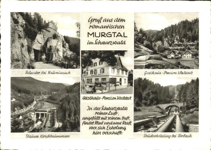 Kirschbaumwasen Gasthaus Pension Waldeck Felsentor Stausee Murgtal Druckrohrleit