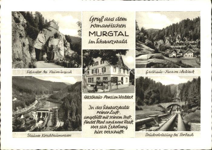 Kirschbaumwasen Gasthaus Pension Waldeck Felsentor Stausee Murgtal Druckrohrleit