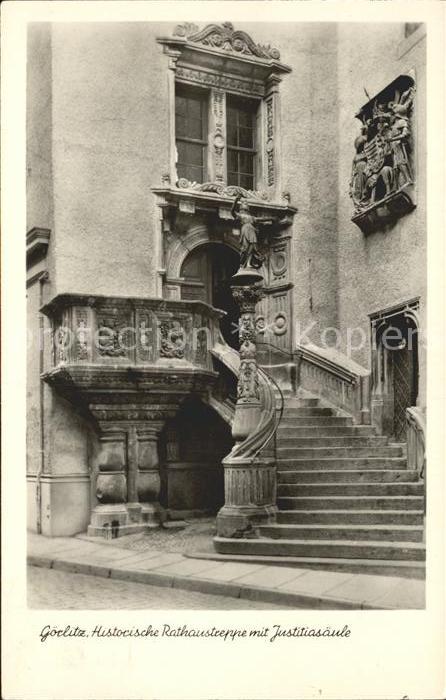 Goerlitz Sachsen Rathaustreppe mit Justitiasaeule