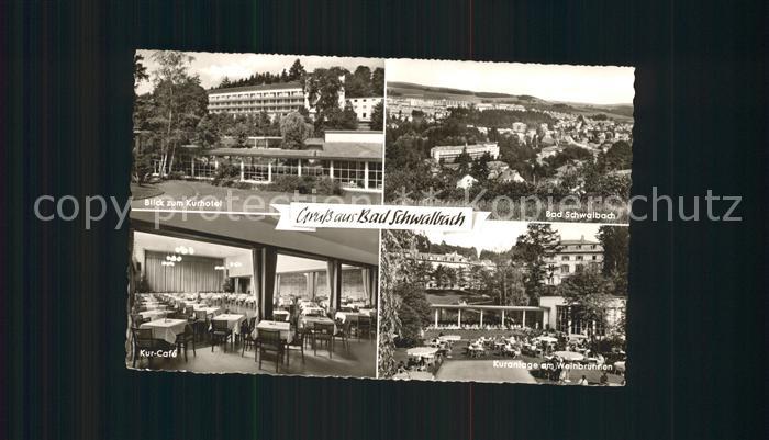 Bad Schwalbach Gesamtansicht Kurhotel Kur Cafe Kuranlage Weinbrunnen