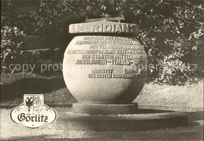 Goerlitz Sachsen Gedenkstein 15. Meridian