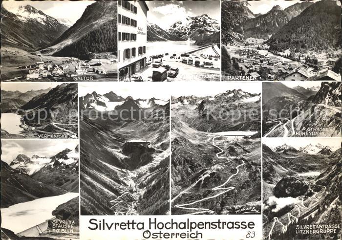 Silvretta-Hochalpenstrasse Galtuer Partenen Hotel Silvrettasee Piz Buin Stausee