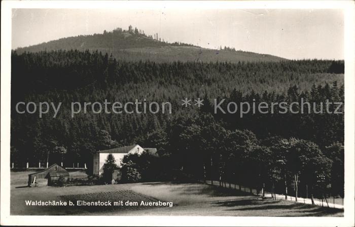 Eibenstock Waldschaenke mit Auersberg