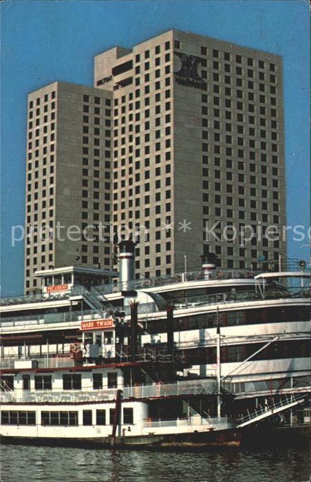 New Orleans Louisiana The New Oerleans Hilton Hotel Steamboats