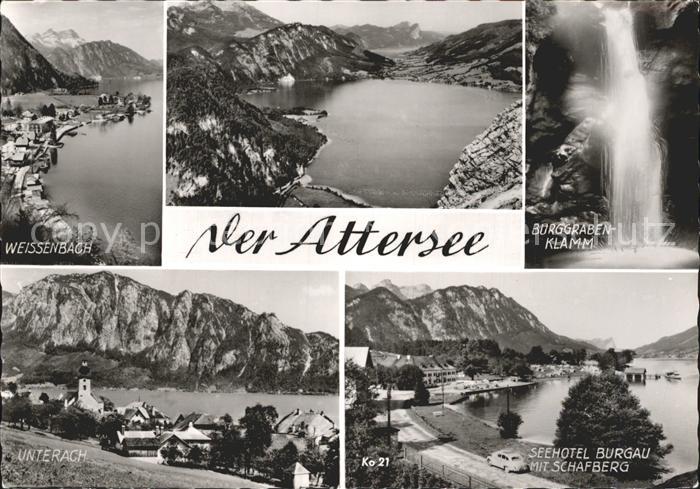 Attersee Weissenbach Burggraben Klamm Unterach Seehotel Burgau mit Schafberg