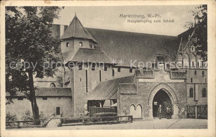 Marienburg Westpreussen Haupteingang Schloss