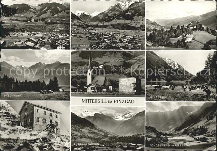 Mittersill Oberpinzgau Hitersee Schoesswend Felbertal Pass Thurn Schloss