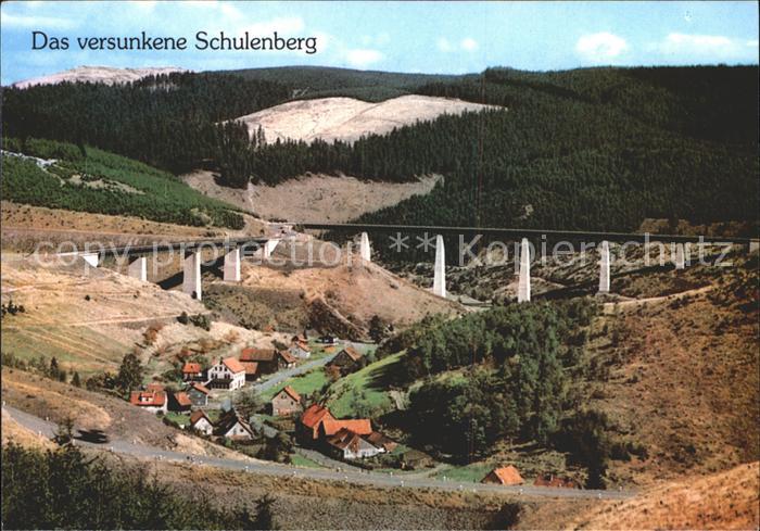 Schulenberg Oberharz Das versunkene Schulenberg