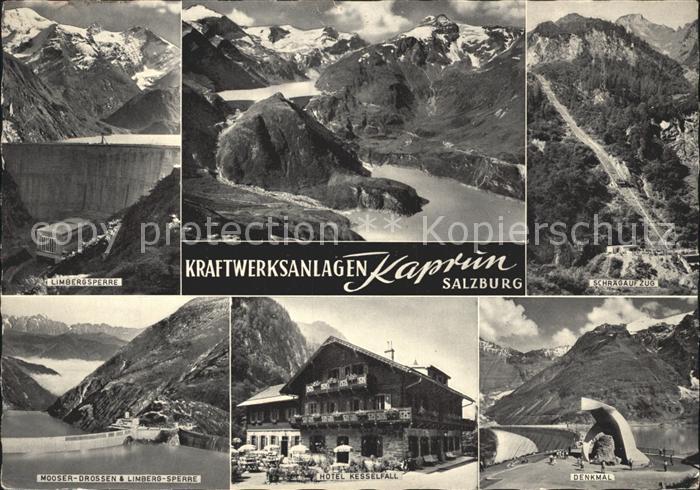 Kaprun Kraftwerksanlagen Schraegaufzug Denkmal Hotel Kasselfall