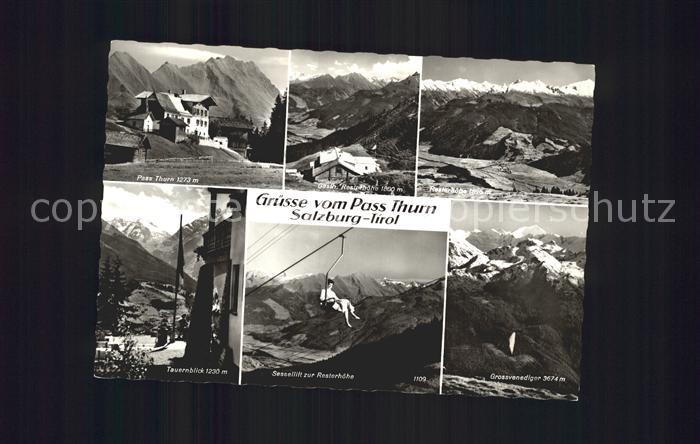 Pass Thurn Tauernblick Sessellift Resterhoehe Grossvenediger