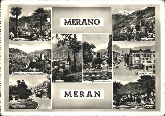 Merano Meran Schloss Tirol Kurhaus Promenade Brunnenburg Theaterplatz