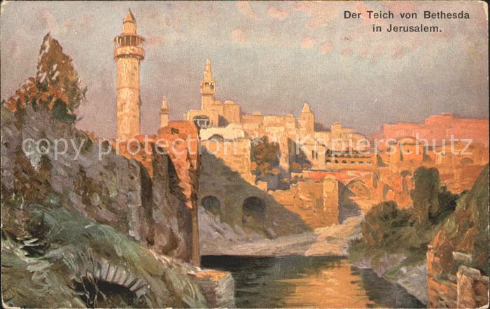 Jerusalem Yerushalayim Teich von Bethesda Minarett Kuenstlerkarte