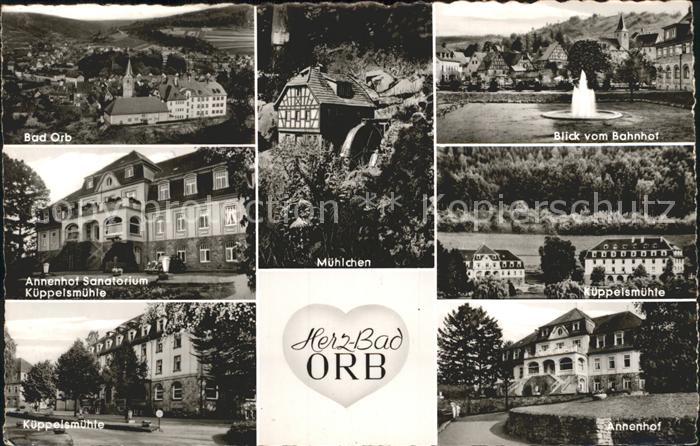 Bad Orb Muehlchen Bahnhof Fontaene Annenhof Sanatorium Kueppelsmuehle