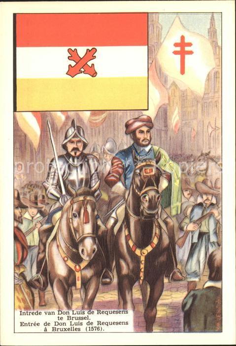 Bruxelles Bruessel Entree de Don Luis de Requesens 1576 Kuenstlerkarte