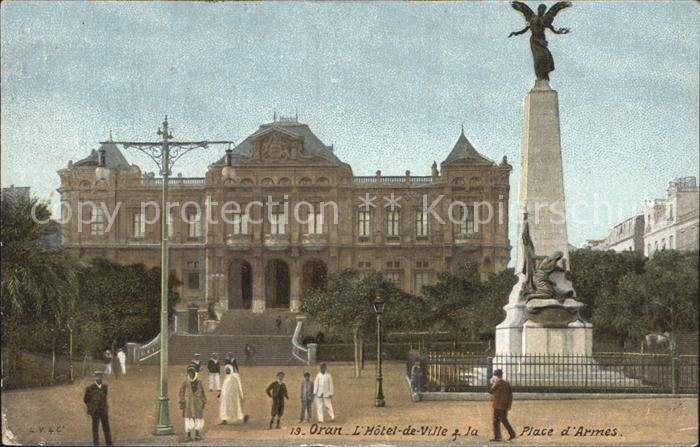 Oran Algerie Hotel de Ville Place d Armes Monument