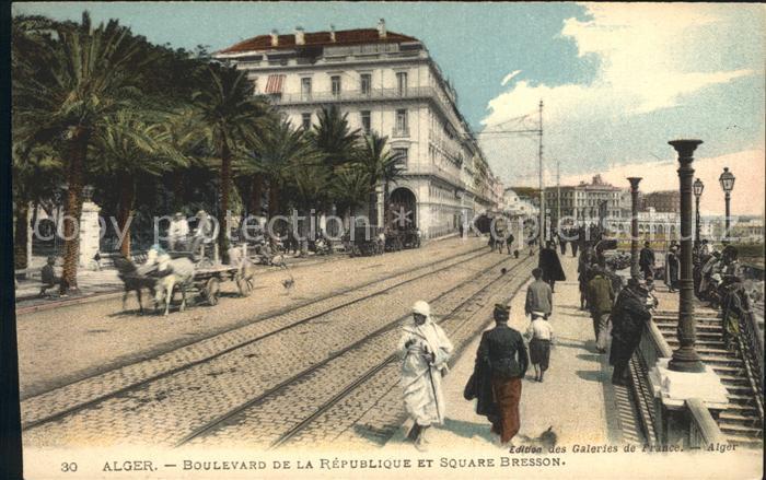 Alger Algerien Boulevard de la Republique et Square Bresson