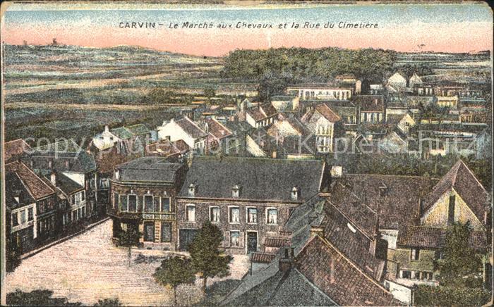 Carvin Marche aux Chevaux et Rue du Cimetiere