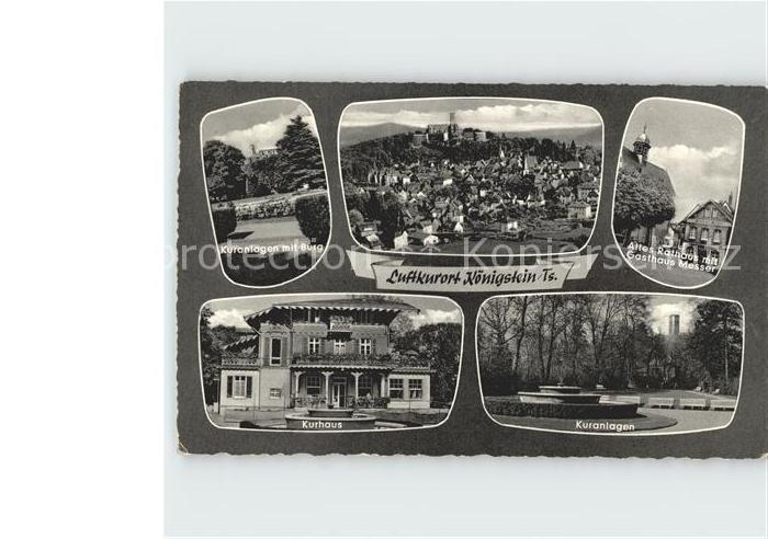 Koenigstein Taunus Kuranlagen Burg Rathaus Gasthaus Kurhaus
