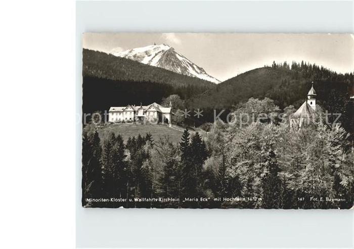 Maria Eck Minoriten Kloster Wallfahrtskirchlein mit Hochfelln