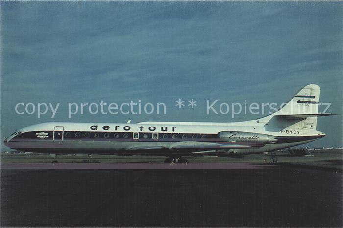 Flugzeuge Zivil Aerotour Caravelle 6N F-BYCY C/N 233