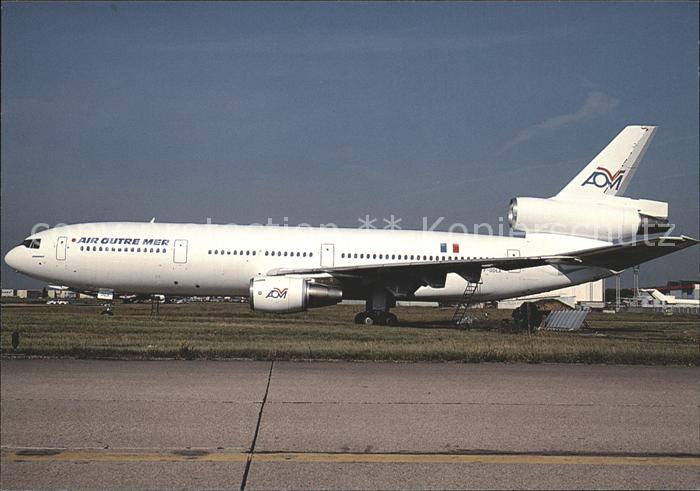 Flugzeuge Zivil Air Outre Mer Douglas DC10-30 F-ODLX