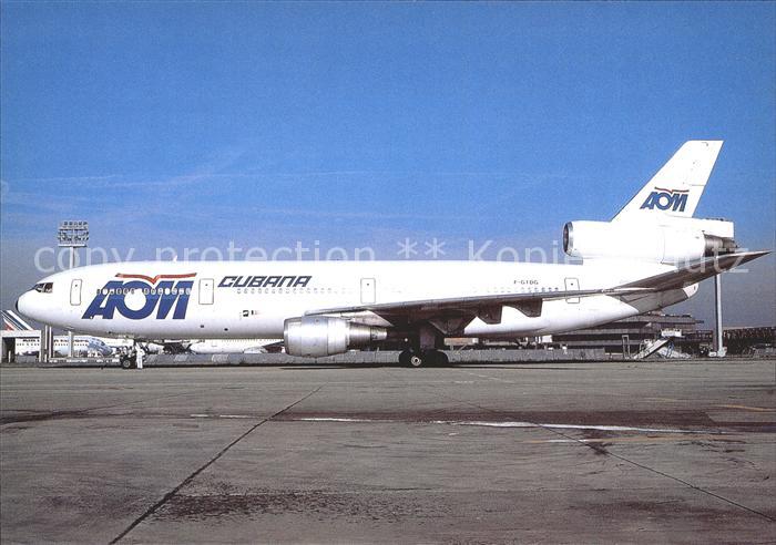 Flugzeuge Zivil AOM Cubana McDDouglas DC-10-30 F-GTDG