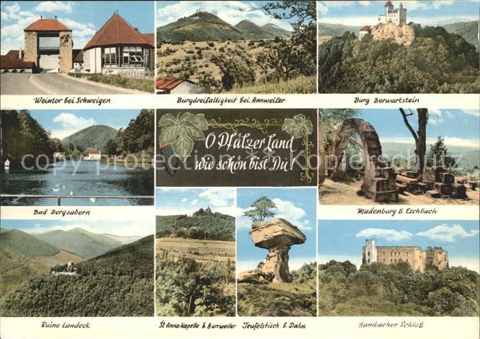 Rheinland Pfalz Weintor bei Schweigen Annweiler Burg Berwartstein Bad Bergzabern