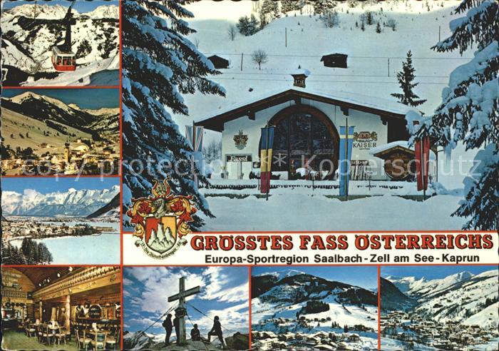 Saalbach-Hinterglemm Groesstes Fass oesterreichs Schattbergseilbahn Zell See Fas
