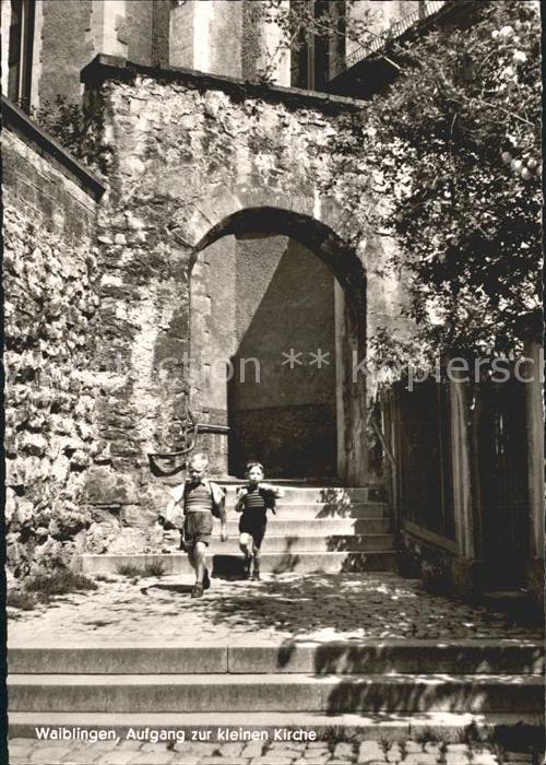 Waiblingen Aufgang zur kleinen Kirche Kidner