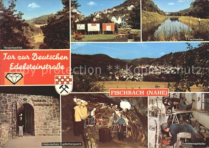 Fischbach Idar-Oberstein Hosenbachtal Fischweiher Totalansicht Histor Kupferberg