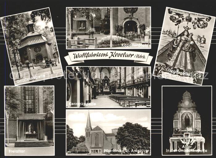 Kevelaer Gnadenkapelle Kapellenplatz Gnadenbild Freialtar Kerzenkapelle Pfarrkir