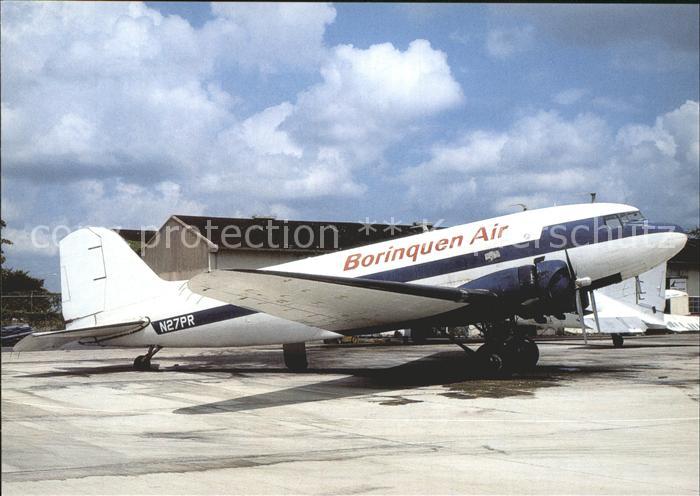 Flugzeuge Zivil Borinquen Air DC-3 N27PR