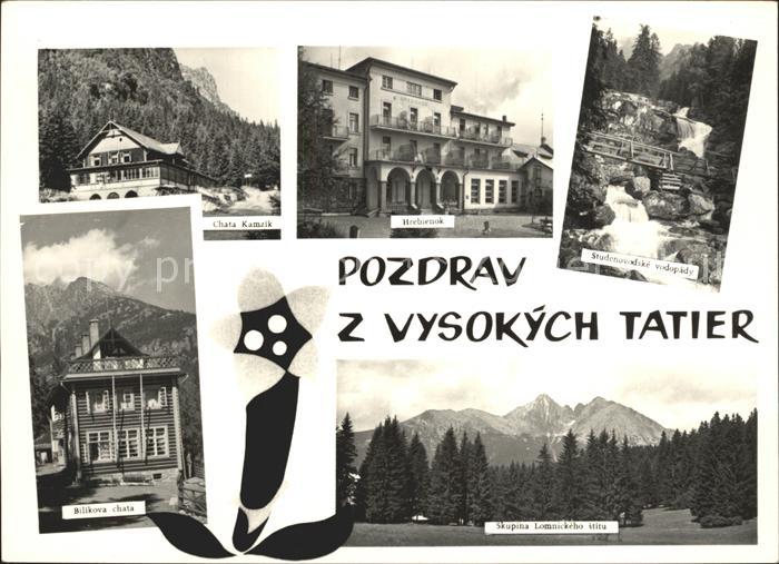 Vysoke Tatry Chata Kamzik Hrebienok Studenovodske vodopady Bilikova chata Skupin