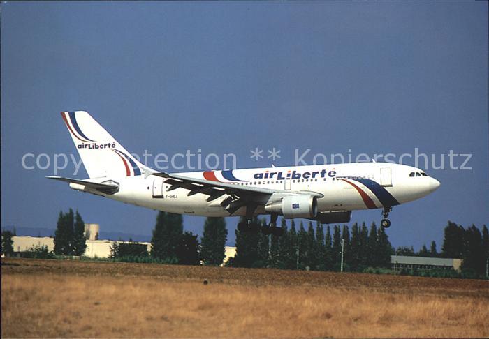 Flugzeuge Zivil Air Liberte Airbus A310-300 F-GHEJ