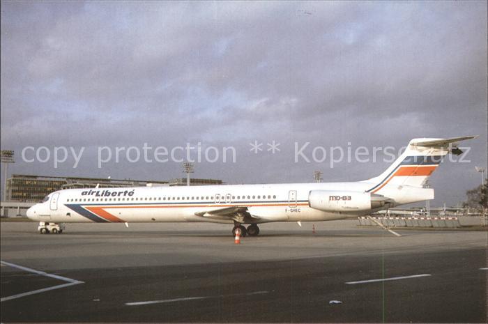 Flugzeuge Zivil Air Liberte MD-83 F-GHEC C/N 49662